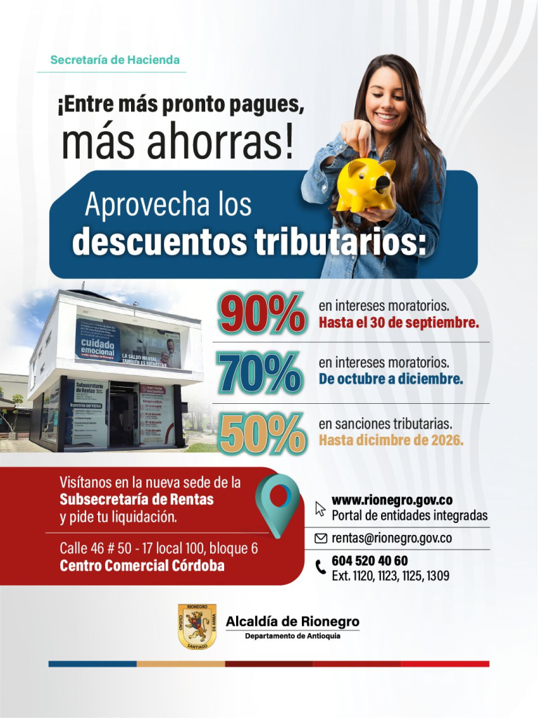 ¡Aproveche! En Rionegro aplicarán 90 % de descuento en intereses de mora para el Predial, Industria y Comercio y Valorización