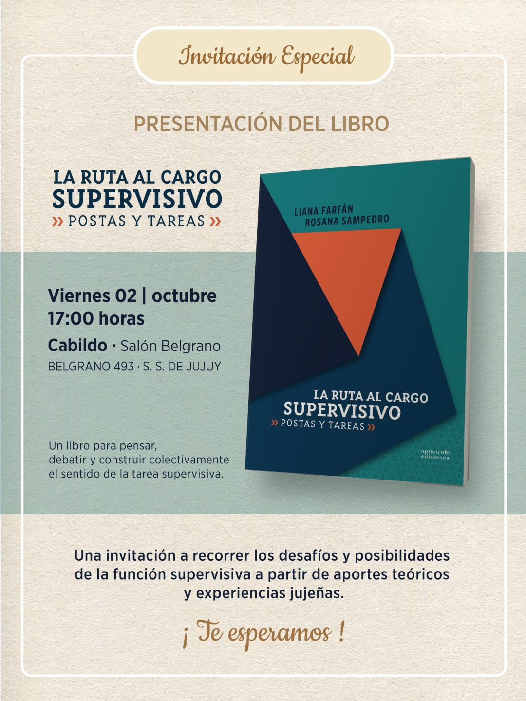 “La Ruta al Cargo Supervisivo”: una obra nacida en Jujuy para quienes quieren transformar la escuela desde la conducción “La Ruta al Cargo Supervisivo”: una obra nacida en Jujuy para quienes quieren transformar la escuela desde la conducción